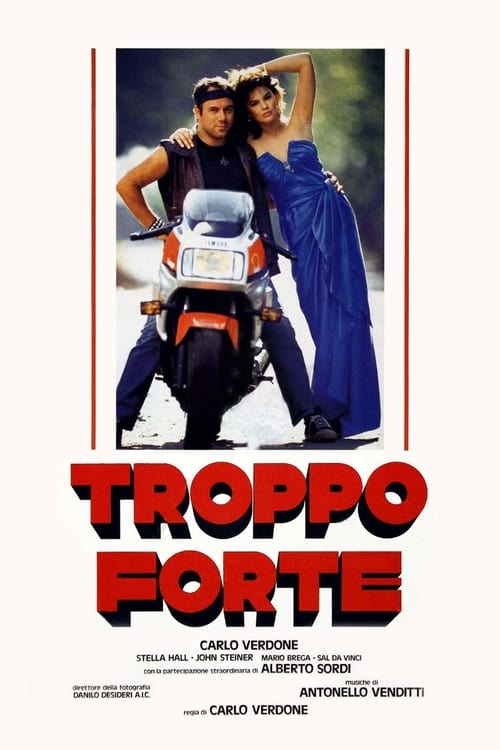 Troppo forte movie poster