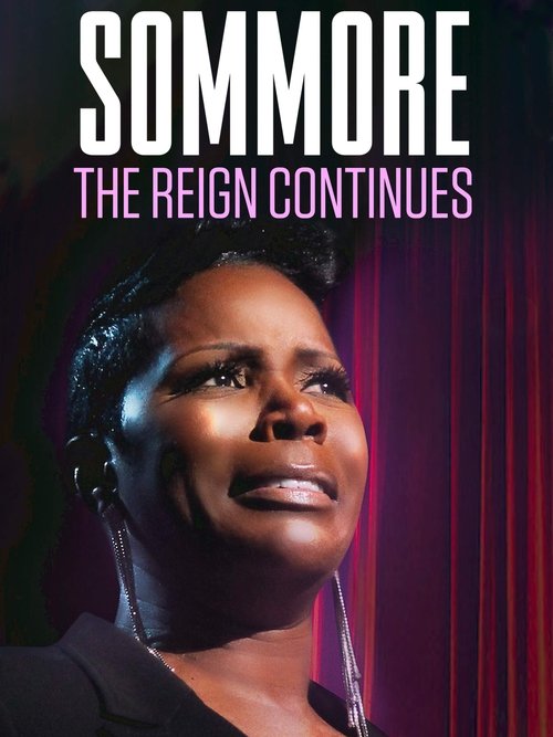Sommore: The Reign Continues movie poster