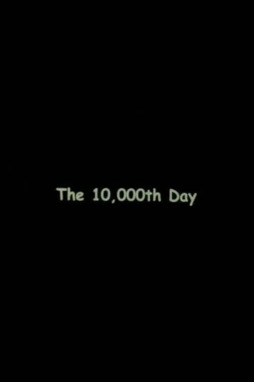 The 10000th Day movie poster