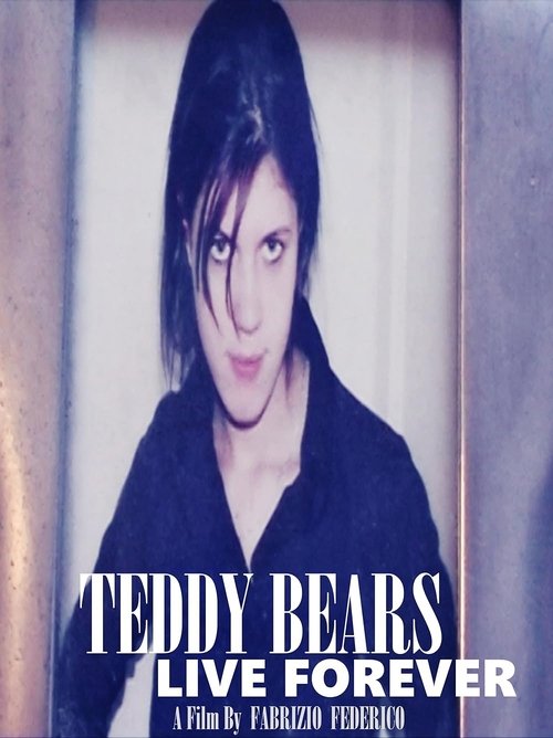 Teddy Bears Live Forever movie poster