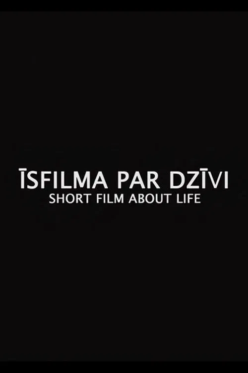 Poster do filme Short Film About Life