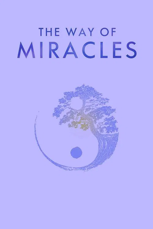 The Way of Miracles movie poster