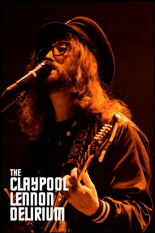 The Claypool Lennon Delirium: Live at House of Blues movie poster
