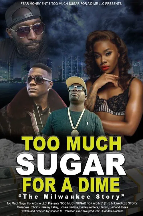 Too Much Sugar for a Dime: The Milwaukee Story movie poster
