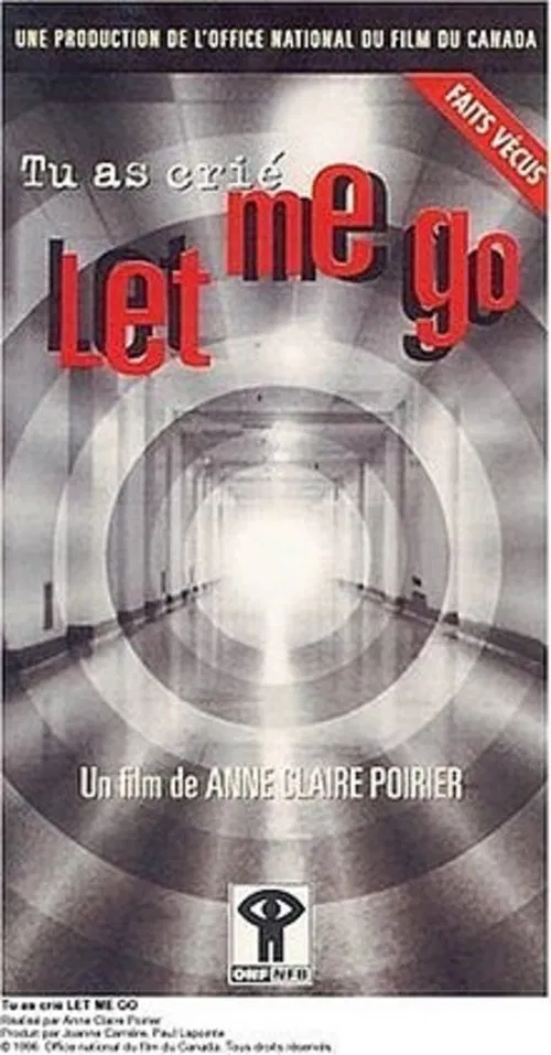 You Cried: Let Me Go movie poster