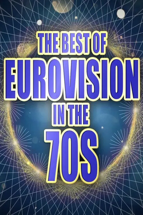 The Best of Eurovision in the 70s movie poster