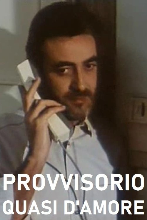 Poster do filme Provvisorio, quasi d'amore