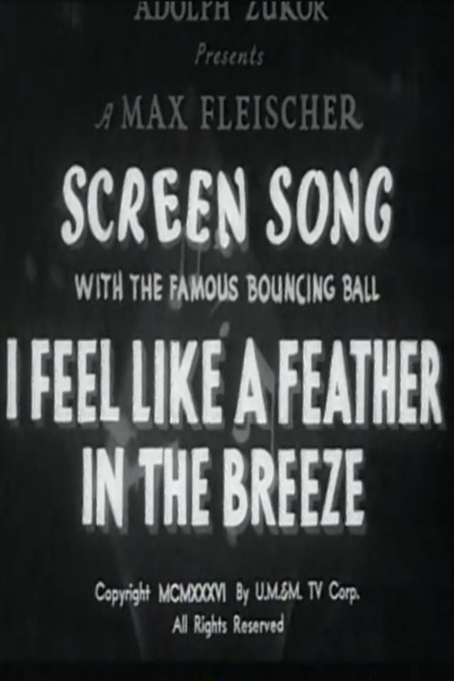 I Feel Like a Feather in the Breeze movie poster