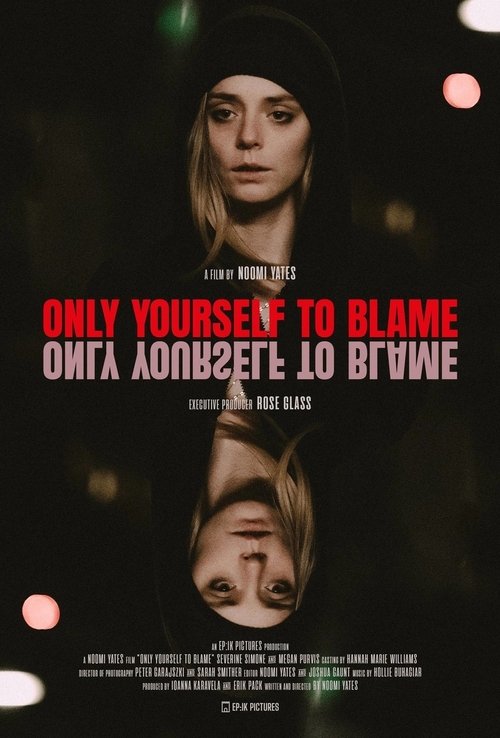 Poster do filme Only Yourself To Blame