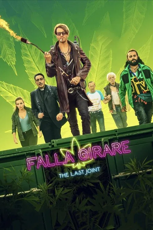 Falla girare - The Last Joint movie poster