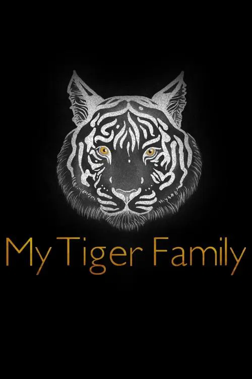 My Tiger Family movie poster