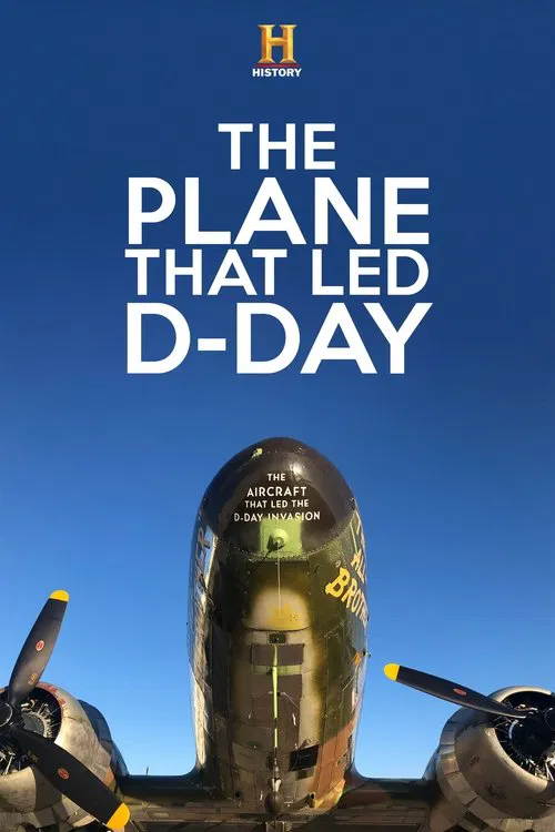 The Plane that Led D-Day tv show poster