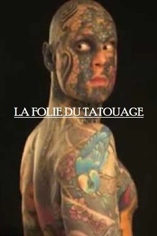 La folie du tatouage movie poster