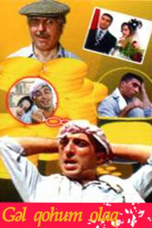 Poster do filme Gəl qohum olaq