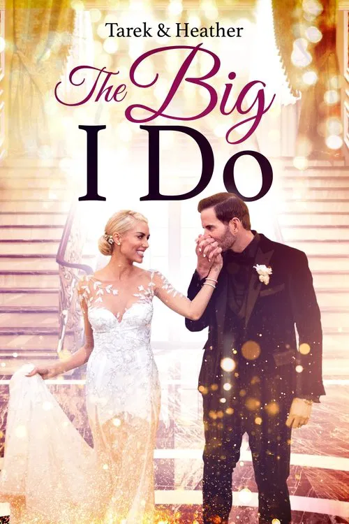 Tarek and Heather: The Big I Do movie poster