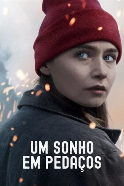 Poster do filme Um Sonho em Pedaços