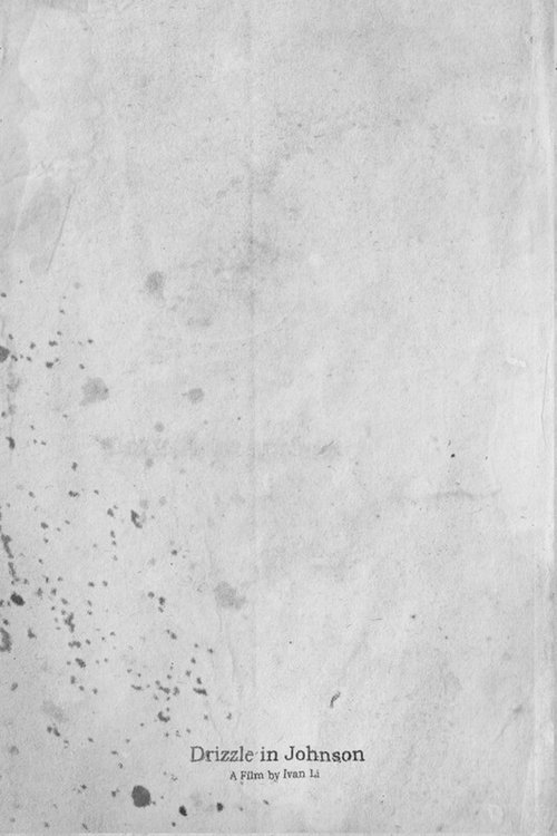 Drizzle in Johnson movie poster