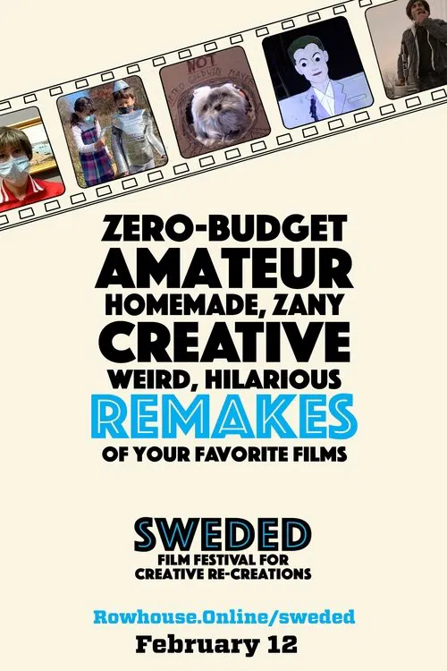 Sweded Film Festival for Creative Re-Creations movie poster