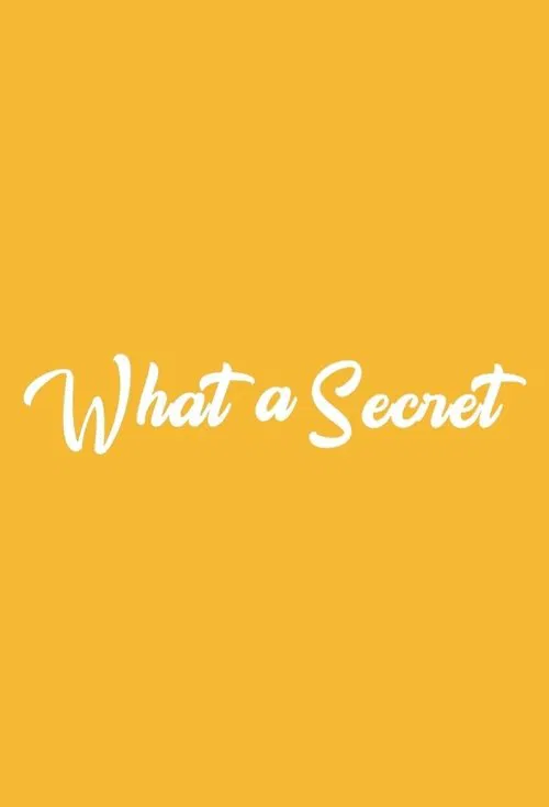 Poster da série What a Secret