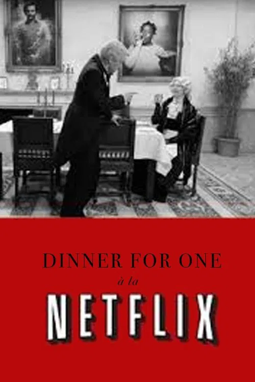 Dinner for One à la Netflix movie poster