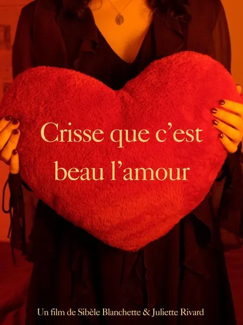 Poster do filme Crisse que c'est beau l'amour