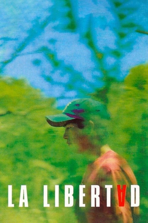 La Libertad movie poster