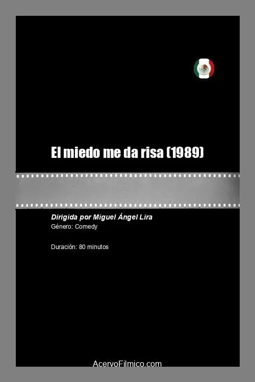 El miedo me da risa movie poster