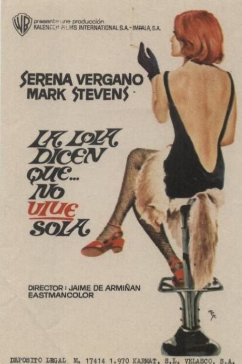 La Lola... dicen que no vive sola movie poster