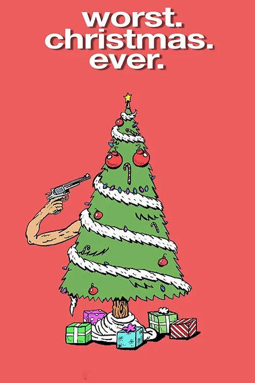 Worst. Christmas. Ever. movie poster