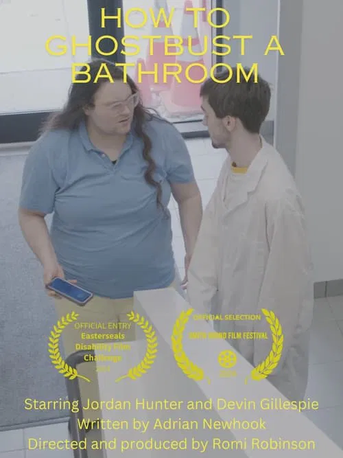 How To Ghostbust a Bathroom movie poster