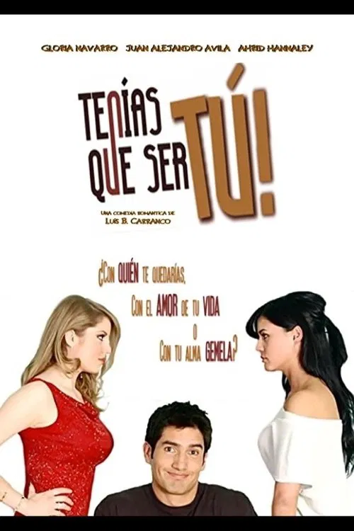 Tenías que ser tú movie poster