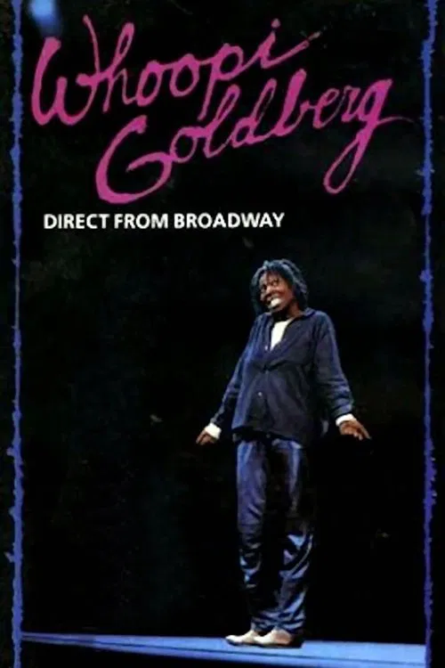 Whoopi Goldberg: Direct from Broadway movie poster