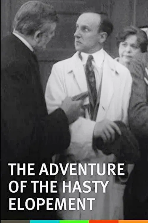 The Adventure of the Hasty Elopement movie poster