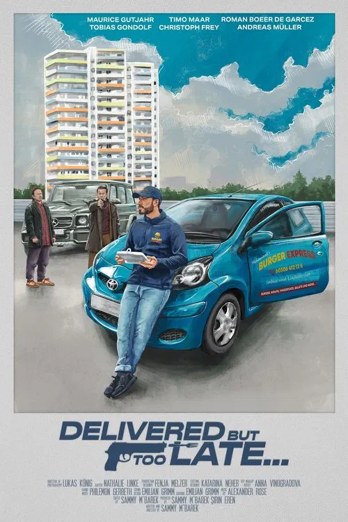Delivered, but too late... movie poster
