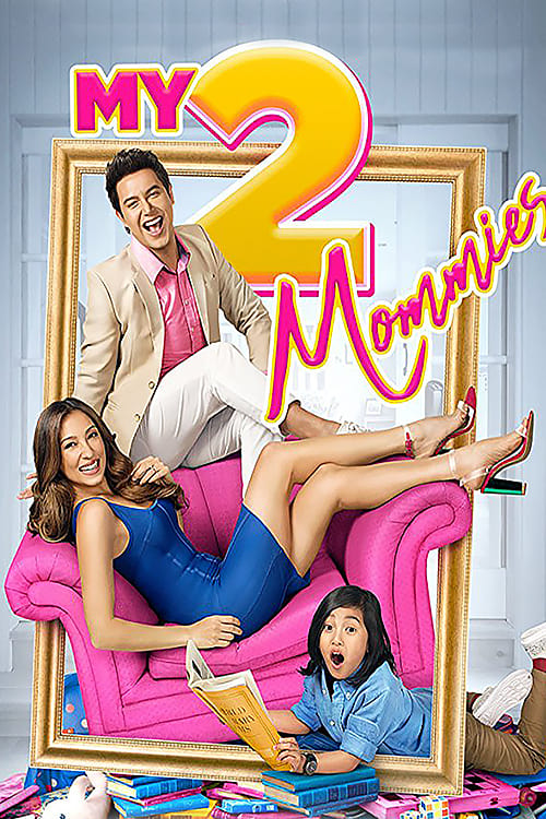 My 2 Mommies movie poster