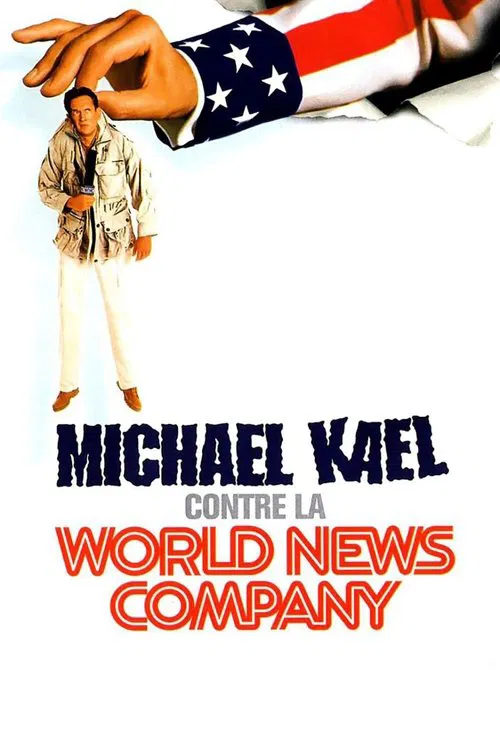 Michael Kael vs. the World News Company movie poster