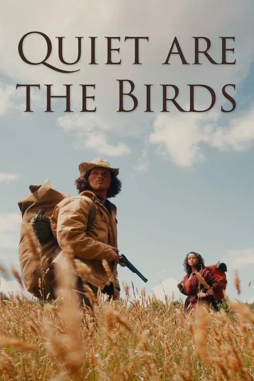 Quiet are the Birds movie poster