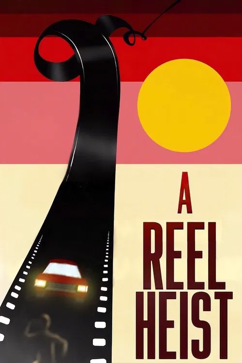 Poster do filme A Reel Heist