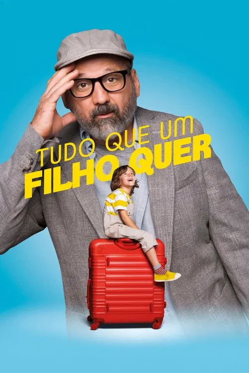 Poster do filme Tudo Que Um Filho Quer