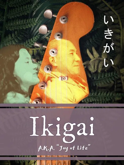 Ikigai: Joy of Life movie poster