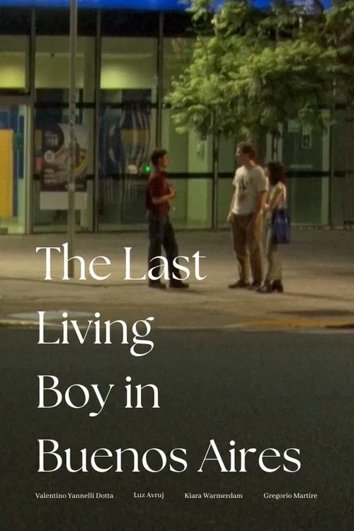 The last living boy in Buenos Aires movie poster