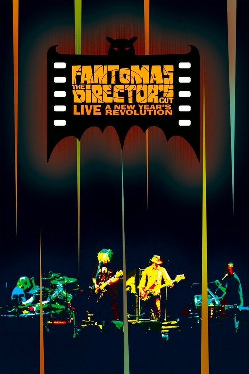 Poster do filme Fantomas: The Director's Cut Live - A New Year's Revolution
