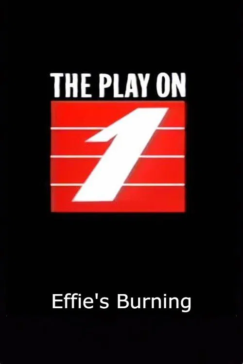 Effie's Burning movie poster