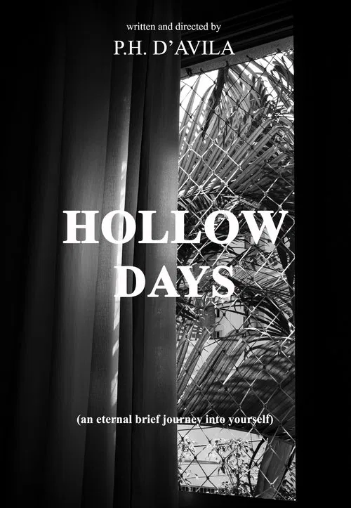 HOLLOW DAYS - an eternal brief journey into yourself movie poster