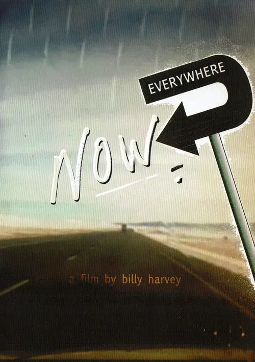 Everywhere Now movie poster