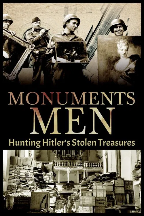 Hunting Hitler's Stolen Treasures: The Monuments Men movie poster