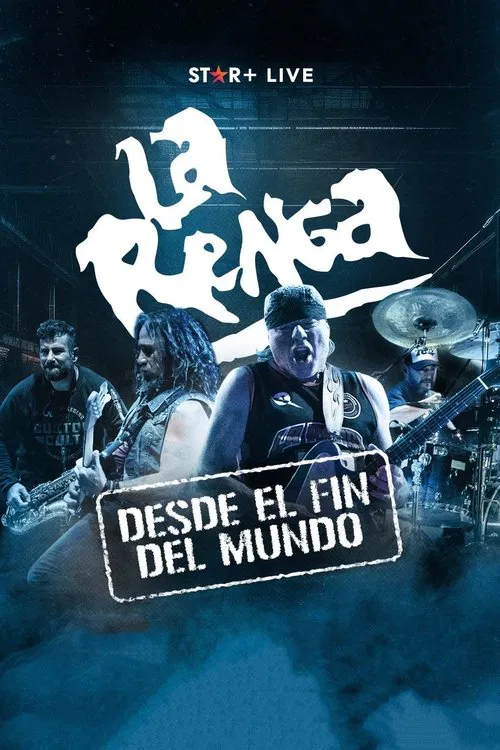 La Renga: Desde el fin del mundo movie poster