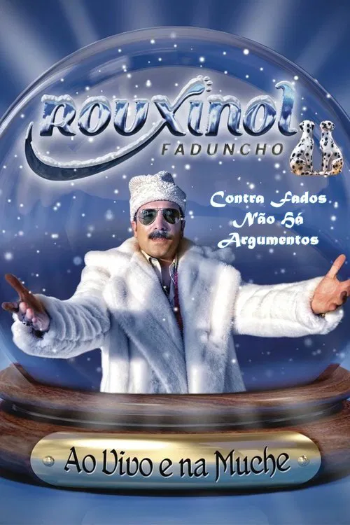 Rouxinol Faduncho: Contra Fados Não Há Argumentos movie poster