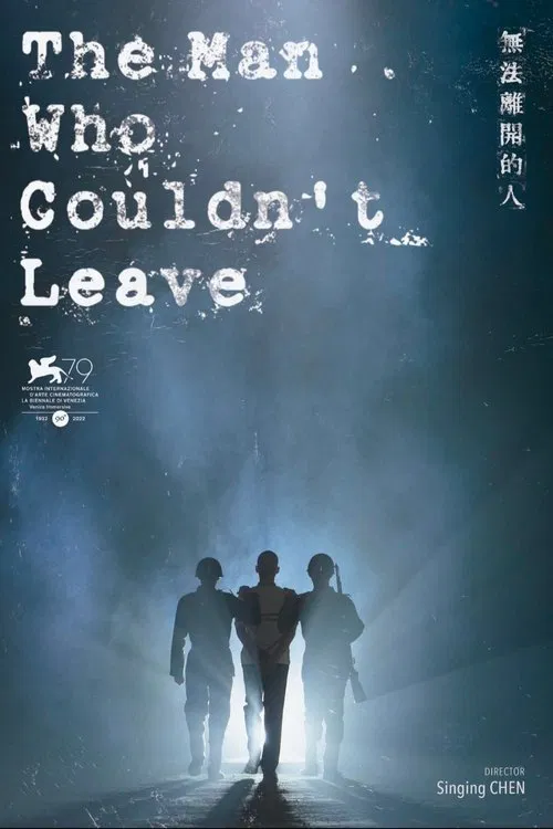 The Man Who Couldn't Leave movie poster