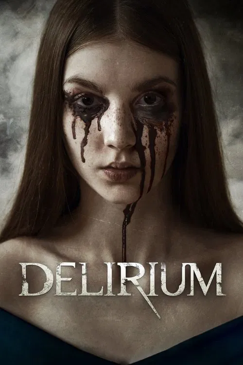 Delirium movie poster
